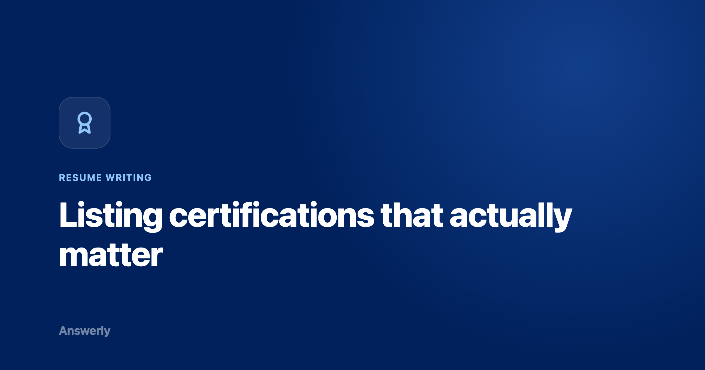 How to List Certifications on a Resume (ATS-Friendly Format)