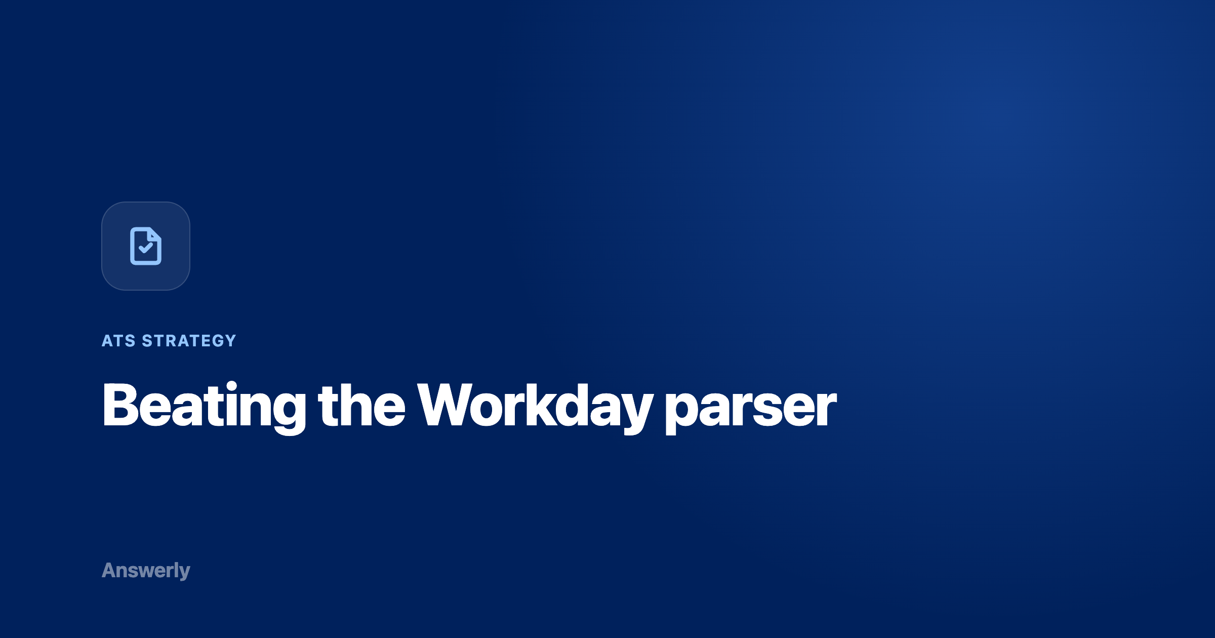 Workday ATS Optimization Guide